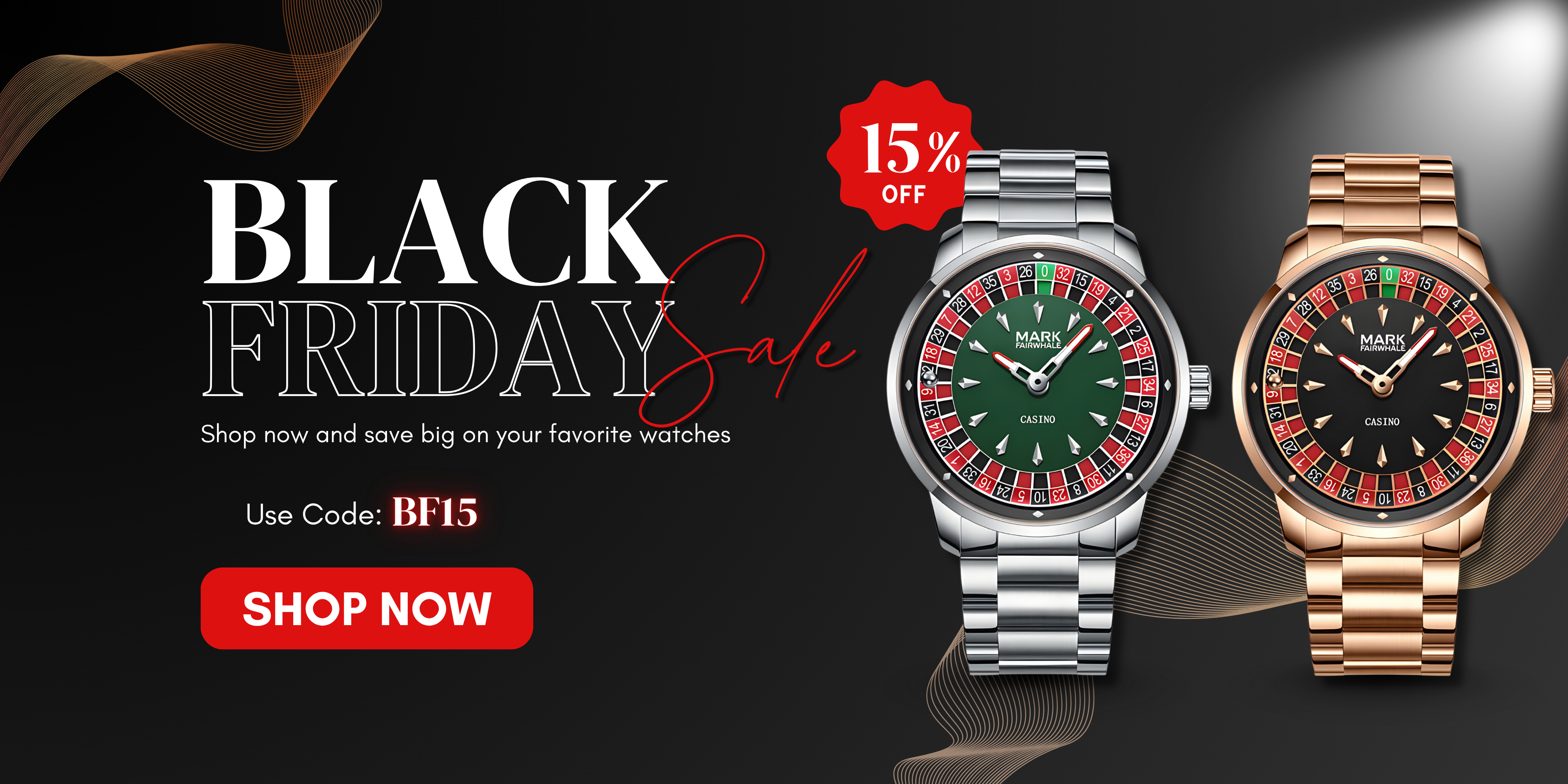 Black Friday Sale Fairwhale Watch banner featuring two luxury casino watches in silver and rose gold with 15% discount code BF15