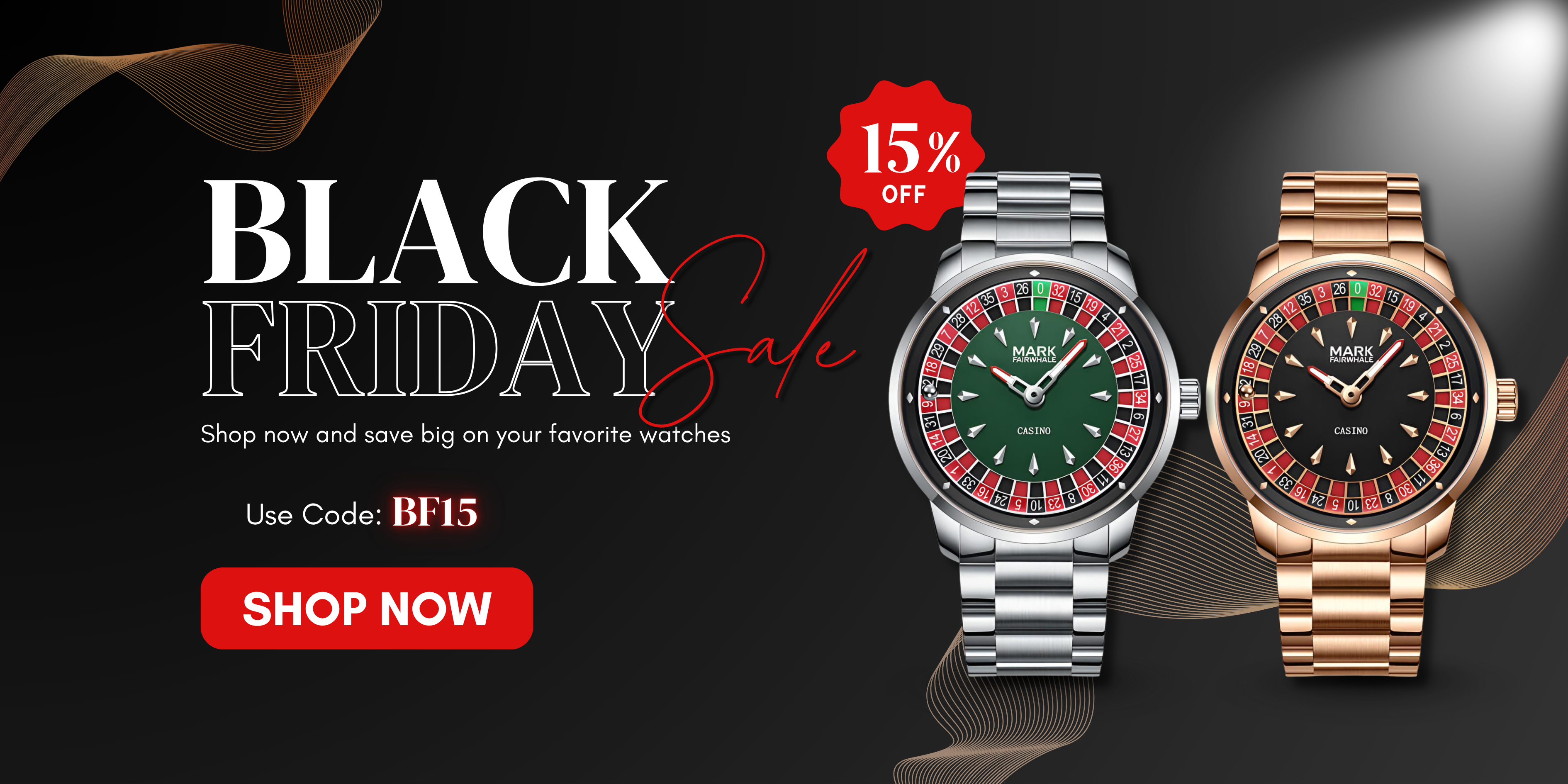 Black Friday Sale Fairwhale Watch banner featuring two luxury casino watches in silver and rose gold with 15% discount code BF15